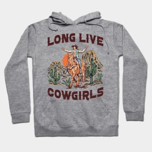 Long Live Cowgirls Western Cowboy Girl Gift For Women Hoodie